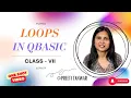 Loops in Qbasic With Programs Class 7