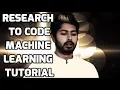 Research to Code - Machine Learning tutorial