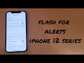 how to turn flash alerts iphone 12 12 mini 12 pro 12 pro max