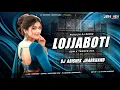 Lagu Lojjaboti - EDM X TRANCE MIX | Dj Abishek Jharkhand
