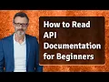 How to Read API Documentation for Beginners