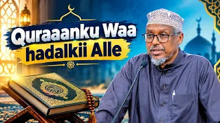Qur’aanku Waa Hadalkii Alle! Ma Fahamsan Tahay Fariinta u xanbaarsan Yahay?┇► Sheekh Mustafe - 2026