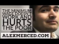 The Minimum Wage Doesn t Work and Hurts Poor People