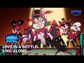 Love In A Bottle Sing-Along - Hazbin Hotel S2 | Prime Video
