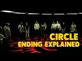 Circle Ending Explained Spoiler Alert