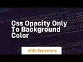 css opacity only to background color
