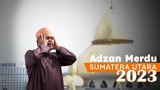 adzan merdu sumatera utara 2023 