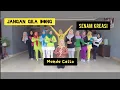 Download Lagu [ Senam Kreasi ] JANGAN GILA DONG | Manda Cello