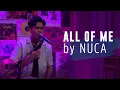 All Of Me - Nuca | #IDOLYFEKUSTIK