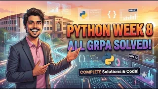 Python Week 8 GRPA Full Solution IIT Madras BS Degree Score 100 Marks Easily Detailed Solution
