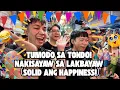 Lagu TUMODO SA TONDO! NAKISAYAW SA LAKBAYAW (SOLID ANG HAPPINESS!)