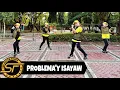 Lagu PROBLEMA'Y ISAYAW ( Dj Danz Remix ) - OPM | Dance Fitness | South Force