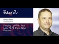 Simon Ritter Keeping up with Java Look at all these new features