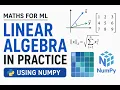 Linear Algebra in Practice for Machine Learning NumPy Implementation from Scratch Maths for ML