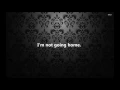 Download Lagu DVBBS \u0026 CMC$ - Not Going Home feat. Gia Koka (lyrics)