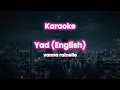 Download Lagu [Karaoke] Yad (English) - Vanna rainelle(with backing vocals)