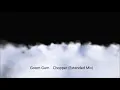 Goom Gum - Chopper (Extended Mix)
