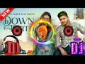 Download Lagu Down To Earth Dj Remix || Full Power Bass Mix || New Haryanvi Song Dj Remix