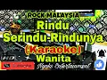 Download Lagu RINDU SERINDU RINDUNYA - Spoon (Karaoke Malaysia) Nada Wanita || G=DO
