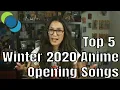 Top 5 Anime Opening Songs of Winter 2020