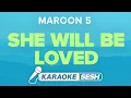 Download Lagu Maroon 5 - She Will Be Loved (Karaoke)