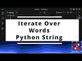 How to Iterate over Words in Python String