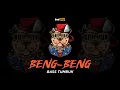 Download Lagu 🔥BASS TUMBUK - BENG BENG (Reggaeton Mix) Irsal Palevi