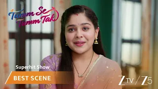 Tumm Se Tumm Tak | EP 422 | Best Scene | Zee TV APAC