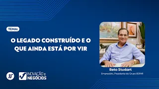 PROGRAMA INOVAÇÃO E NEGÓCIOS | O legado construído e o que ainda está por vir
