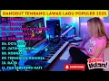 Download Lagu DANGDUT ORGEN TUNGGAL | TERPAKSA - KERAMAT | TERBARU 2025 FULL 60 MENIT BASS LAGU NGEBIT
