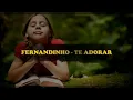 Download Lagu Fernandinho - Te adorar (Letra HD)