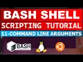 Bash Shell Scripting Tutorial 11 - Command Line Arguments