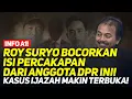 Download Lagu INFO A1! ROY SURYO BOCORKAN ISI PERCAKAPAN DARI ANGGOTA DPR INI! KASUS IJAZAH MAKIN TERBUKA!