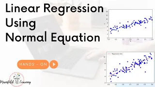 Linear Regression using Normal Equation - Machine Learning Basics