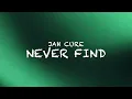 Never Find (Lyrics) - Jah Cure