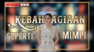 Lirik Lagu Kebahagiaan Seperti Mimpi - Nella Kharisma