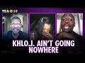 Khloe Kardashian Ain t Leaving Tristan Thompson Tea-G-I-F