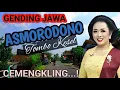 1 JAM FULL GENDING JAWA - ASMORODONO TOMBO KESEL - UYON2 KLASIK PALING NGANGENI - BENING CEMENGKLING