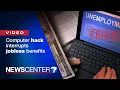 Computer hack interrupts jobless benefits WHIO-TV