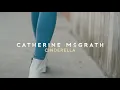 Catherine McGrath - Cinderella (Album Visualiser)