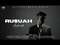 Download Lagu Arahmanda - Rusuah (Official Music Video)
