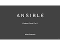 Ansible - A Beginner s Tutorial Part 2