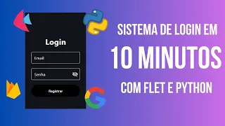 Crie um Sistema de Login Firebase com Flet e Python em Minutos