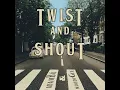 Twist and Shout