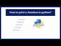 How to print a rhombus in python