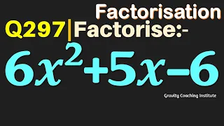 Q297 Factorise 6x 2 5x-6 Factorise 6x 2 5x-6 Factorise 6x 2 5x-6
