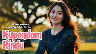 kupendam rindu lagu nostalgia terbaru 2026 lagu romantis penuh rindu u0026 kenangan