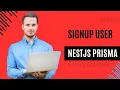NestJS Postgres Prisma Tutorial - User Signup
