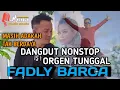 Download Lagu DANGDUT ORGEN TUNGGAL | MASIH ADAKAH | TAK BERDAYA | FADLY BARCA