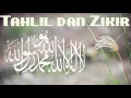 Download Lagu Tahlil Arwah Dan DZikir Full audio 2015